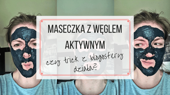maseczka z wC499glem aktywnym