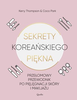 sekrety koreanskiego piekna praktyczny przewodnik po pielegnacji i makijazu w iext54542136