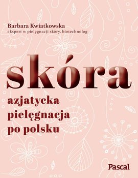 skora azjatycka pielegnacja po polsku w iext51354312