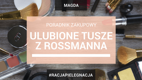 ulubione tusze z rossmanna